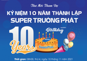 Super Trường Phát 10 năm thành lập